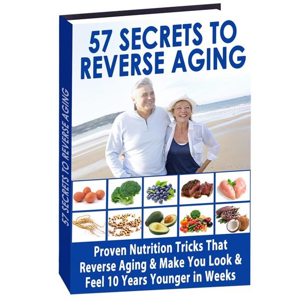 57 Secrets To Reverse Aging eBook